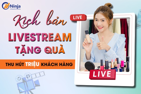 Kịch bản livestream tặng quà