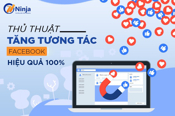 thủ thuật tăng tương tác trên facebook