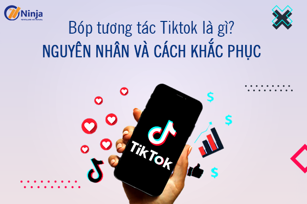 khái niệm bóp tương tác tiktok