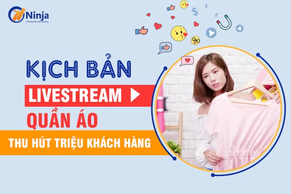 kịch bản Livestream bán quần áo