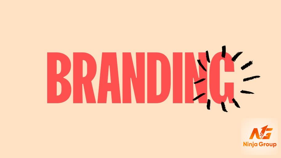 Branding là gì? Định nghĩa và các cách xây dựng một Brand MẠNH 2022