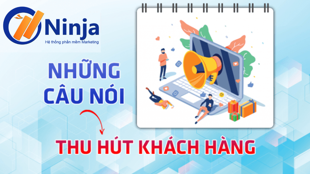 Câu nói thu hút khách hàng