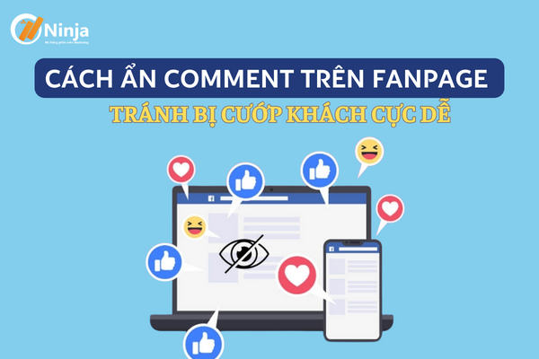 Hướng dẫn ẩn comment trên fanpage