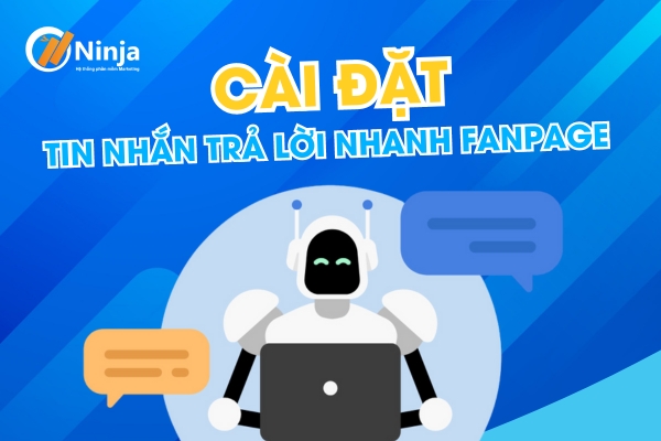 Cài đặt tin nhắn trả lời nhanh fanpage lưu sẵn